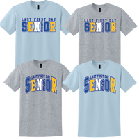 Blue and Gold Last First Day Senior Tee