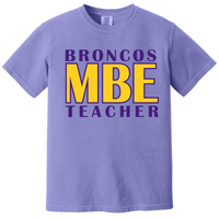 MBE Broncos Teacher Tee - Comfort Colors
