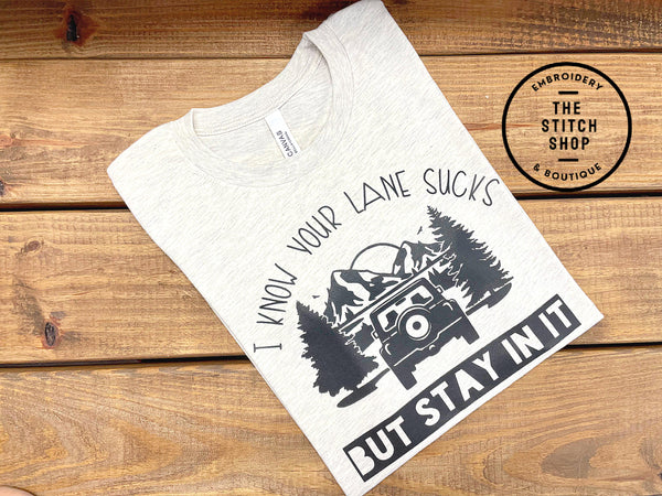 Stay In Your Lane Tee