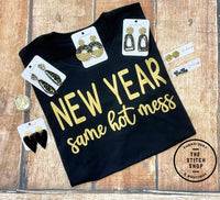 New Year Same Hot Mess Long Sleeve Tee
